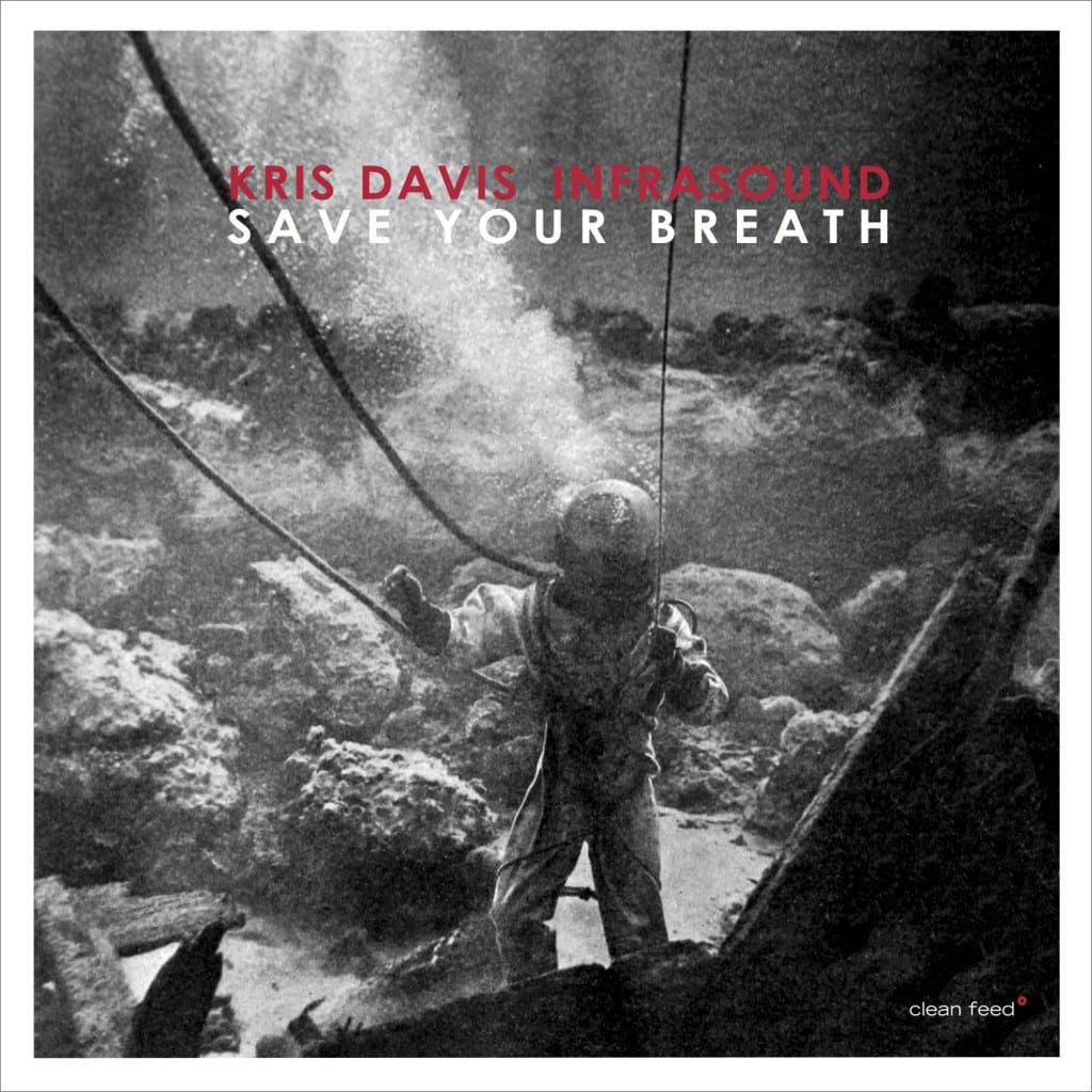 Tomajazz – Kris Davis Infrasound – Save Your Breath