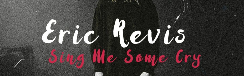 The Whole Note | Eric Revis – Sing Me Some Cry