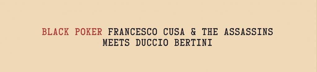 Jazz.pt | Francesco Cusa & The Assassins Meets Duccio Bertini – Black Poker