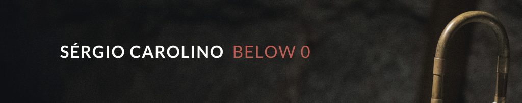 Jazz Word | Sérgio Carolino – Below O